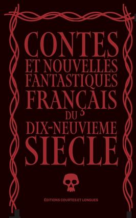 Contes et nouvelles fantastiques francais du dix_Ed courtes et longues_9782352903918.jpg