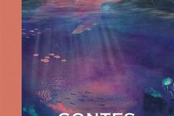 Contes des mers et des oceans_Editions des elephants_9782372731461.jpg
