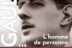 De Gaulle une vie Vol 1 Lhomme de personne  18901944_Grasset_9782246834175.jpg