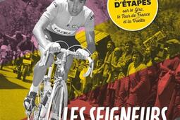 Les seigneurs des grands tours  le club des vainqueurs detapes sur le Giro le Tour de France et la Vuelta_Solar_9782263186097.jpg