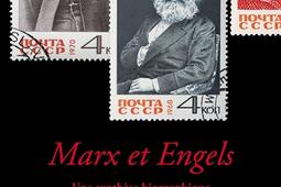 Marx et Engels : une synthèse biographique.jpg