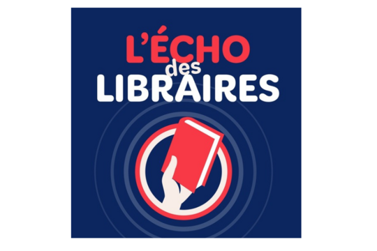 Podcast L'Écho des librairies