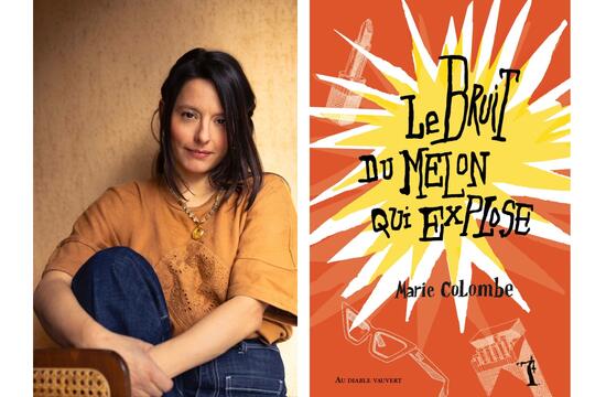 Marie Colombe, Le bruit du melon qui explose