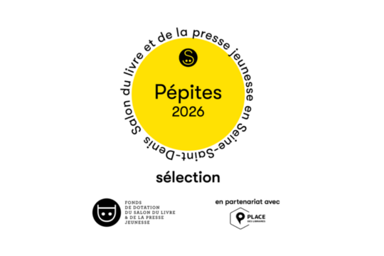 Le visuel de la sélection des Pépites 2026, portée par le Fonds de dotation du Salon en partenariat avec Place des libraires.