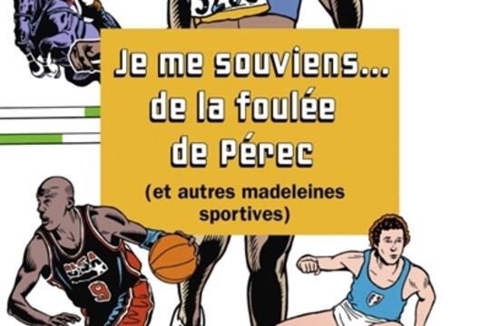 Je me souviens de la foulee de Perec  et aut_Seuil_9782021534801.jpg