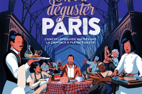 On va deguster Paris  lencyclopedie qui devor_Marabout_9782501125338.jpg
