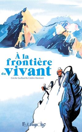 A la frontiere du vivant_Futuropolis_9782754835411.jpg