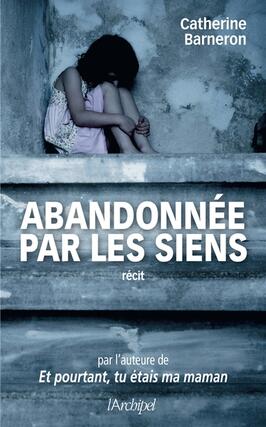 Abandonnee par les siens  recit_Archipel_9782809850307.jpg