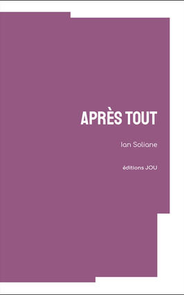 Apres tout_Editions Jou_9782492628078.jpg