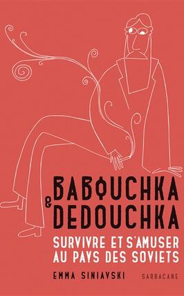 Babouchka  Dedouchka  survivre et samuser au pa_Sarbacane_9791040806622.jpg