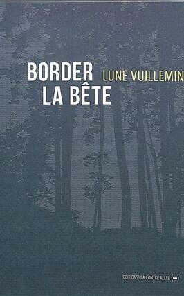 Border la bete_Editions La Contreallee_9782376651338.jpg