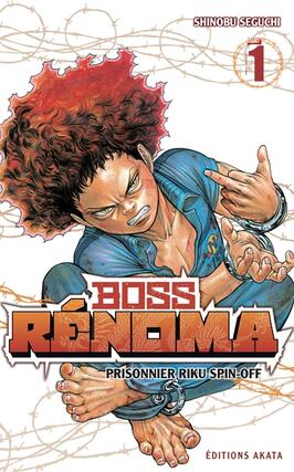 Boss Rénoma : Prisonnier Riku spin-off. Vol. 1.jpg