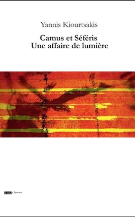 Camus et Seferis  une affaire de lumiere_La tete a lenvers_9791092858662.jpg