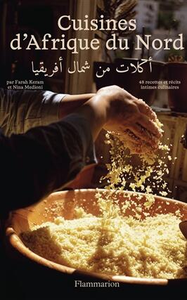 Cuisines dAfrique du Nord  48 recettes et recit_Flammarion_9782080467973.jpg