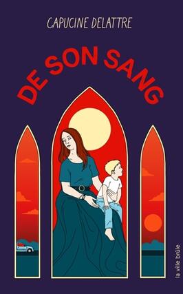 De son sang_la Ville brule_9782360120871.jpg