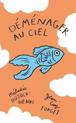 Demenager au ciel_La courte echelle_9782897745707.jpg