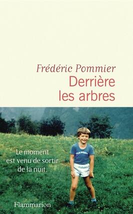 Derriere les arbres_Flammarion_9782080446688.jpg