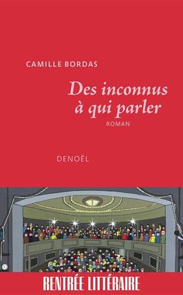 Des inconnus a qui parler_Denoel_9782207182277.jpg