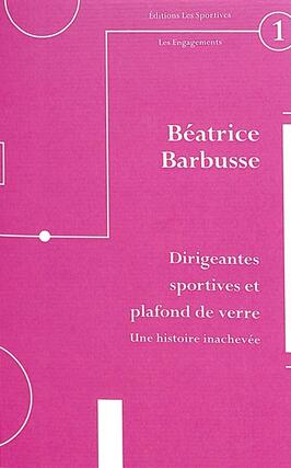 Dirigeantes sportives et plafond de verre  une hi_Editions Les sportives_9782958658526.jpg