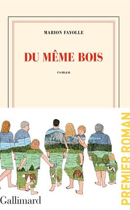 Du meme bois_Gallimard_9782073025814.jpg
