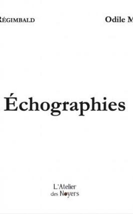 Echographies_Atelier des Noyers_9782494676015.jpg