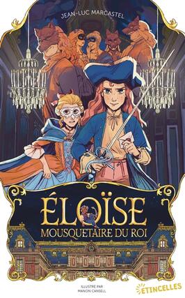 Eloise mousquetaire du roi_Gulf Stream_9782383493372.jpg