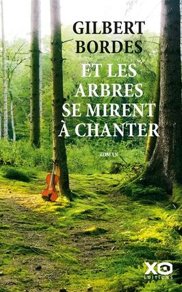 Et les arbres se mirent a chanter_XO_9782374489155.jpg