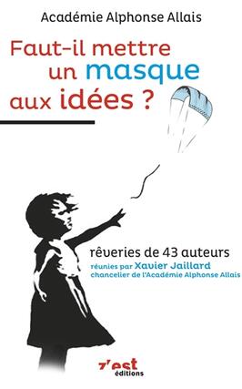 Faut-il mettre un masque aux idées ?.jpg