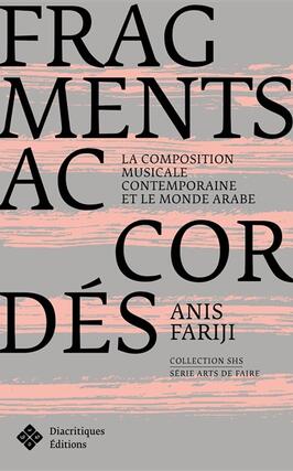 Fragments accordes  la composition musicale cont_Diacritiques editions_9791097093303.jpg
