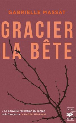 Gracier la bete_Ed du Masque_9782702452486.jpg