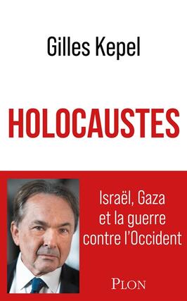 Holocaustes  Israel Gaza et la guerre contre l_Plon_9782259319621.jpg