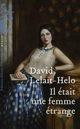 Il etait une femme etrange_Ed Heloise dOrmesson_9782350878805.jpg