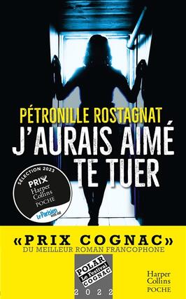 Jaurais aime te tuer  thriller_HarperCollins_9791033912545.jpg