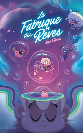 La Fabrique des rêves. Vol. 1.jpg