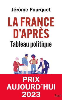 La France dapres  tableau politique_Seuil_9782021542493.jpg