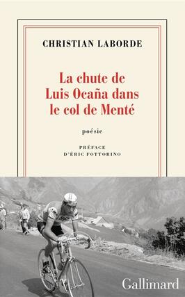 La chute de Luis Ocana dans le col de Mente_Gallimard_9782073132444.jpg
