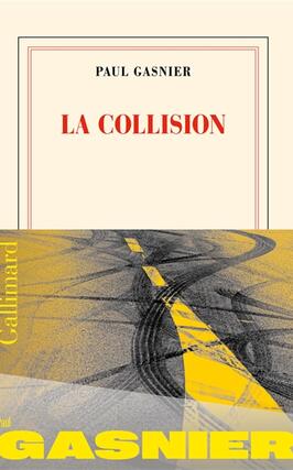 La collision_Gallimard_9782073101228.jpg