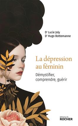 La depression au feminin  demystifier compren_Rocher_9782268110912.jpg