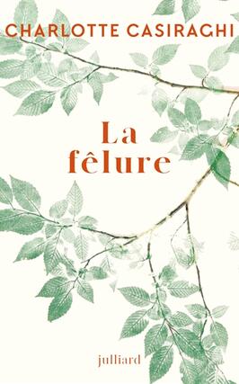 La felure_Julliard_9782260057406.jpg