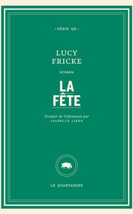 La fete_Le Quartanier_9782896987917.jpg