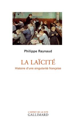 La laïcite  histoire dune singularite francaise_Gallimard_9782072689178.jpg