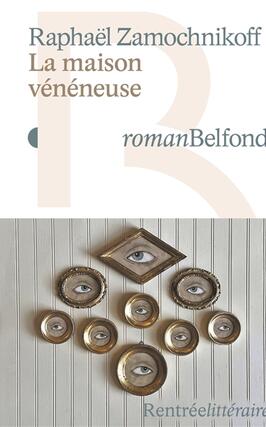 La maison veneneuse_Belfond.jpg