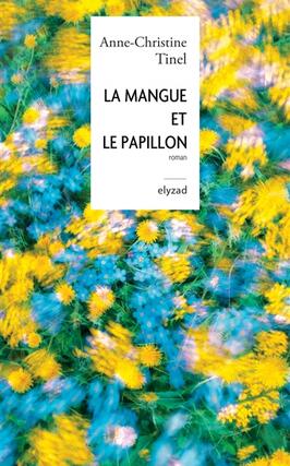 La mangue et le papillon_Elyzad_9782494463387.jpg