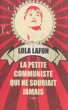 La petite communiste qui ne souriait jamais_Actes Sud_9782330027285.jpg