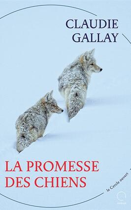 La promesse des chiens_Le Cercle ouvert_9791070210321.jpg