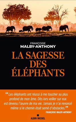La sagesse des elephants_Albin Michel_9782226482983.jpg