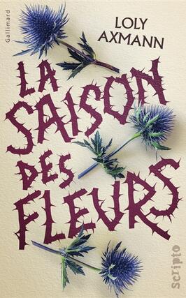 La saison des fleurs_GallimardJeunesse_9782075223690.jpg