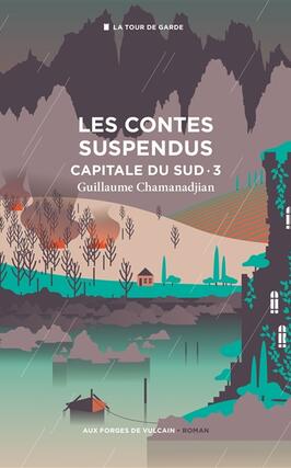 La tour de garde Capitale du Sud Vol 3 Les con_Aux forges de Vulcain_9782373056952.jpg
