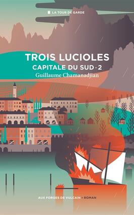 La tour de garde. Capitale du Sud. Vol. 2. Trois lucioles.jpg