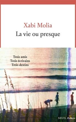 La vie ou presque_Seuil_9782021575118.jpg